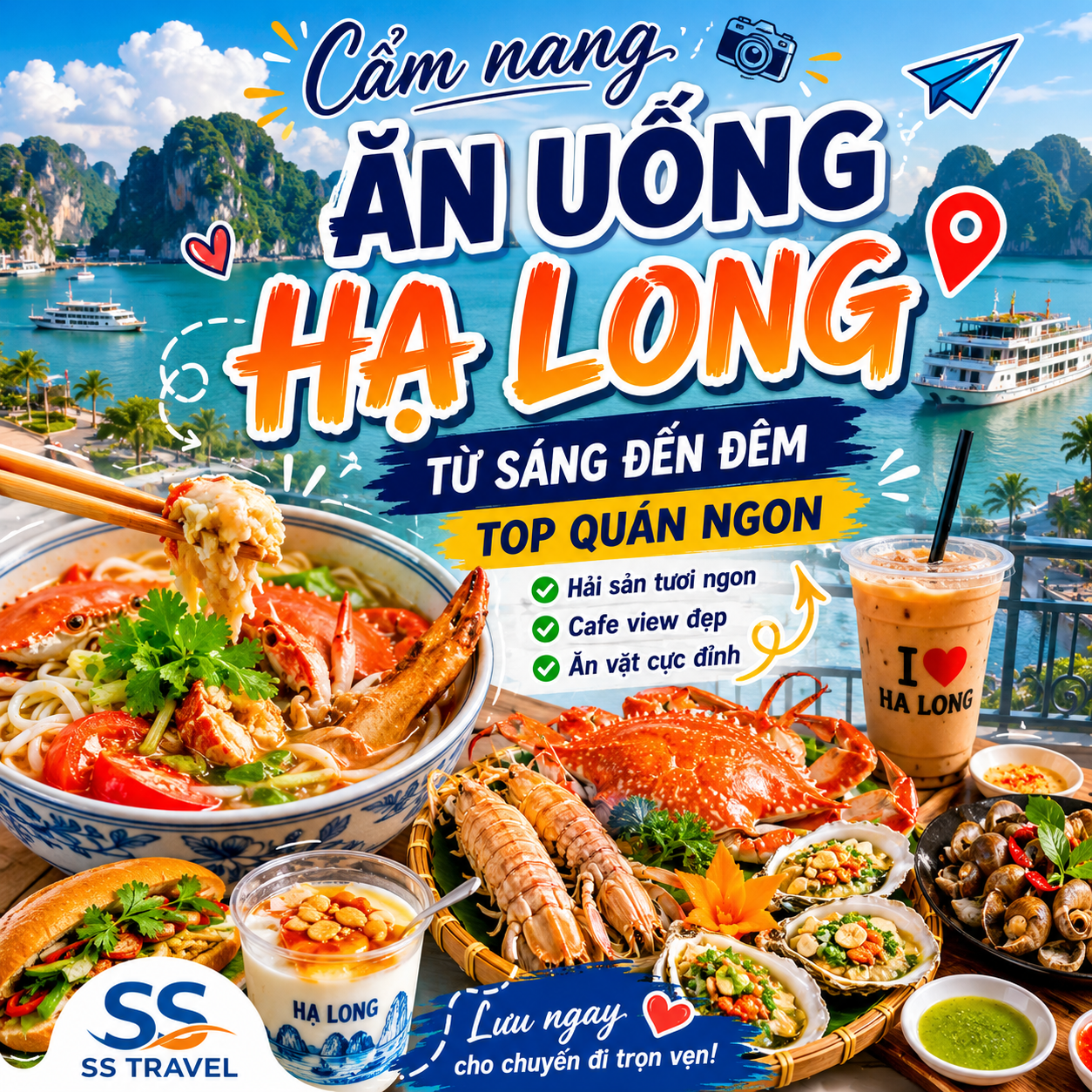 Cẩm Nang Ăn Uống Hạ Long 2026: Top Quán Ngon Từ Sáng Đến Đêm Cho Du Khách